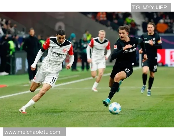 弗赖堡遭遇德甲联赛连败，战绩低迷迎来危机